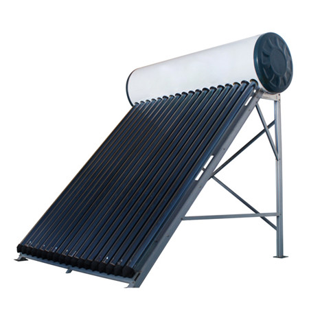 Solarni grijač tople vode bez tlaka evakuirane cijevi